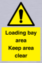 loading-bay-area-keep-area-clear-sign~